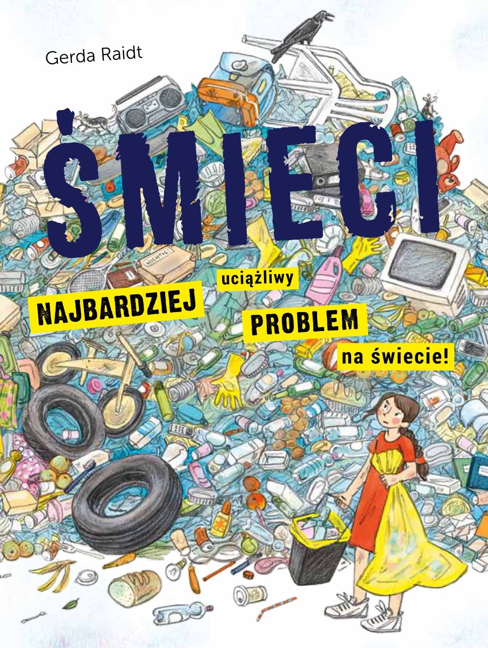 Śmieci najbardziej uciążliwy problem na świecie