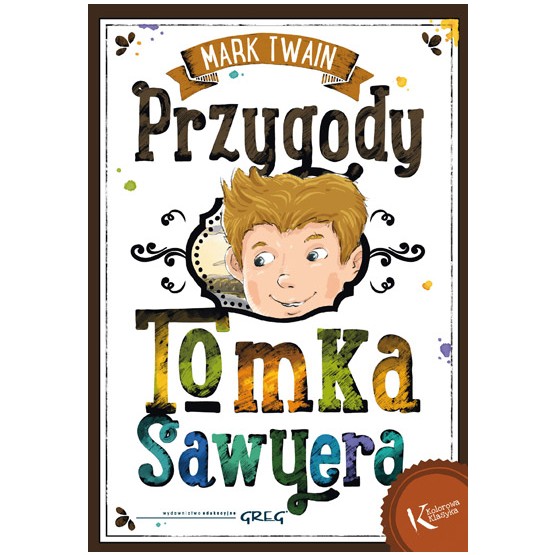Przygody Tomka Sawyera, Mark Twain