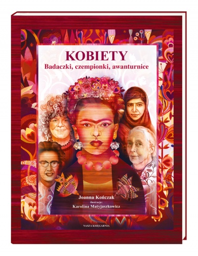 kobiety. Badaczki, czempionki, awanturnice