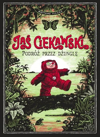 jas ciekawski podróż przez dżunglę